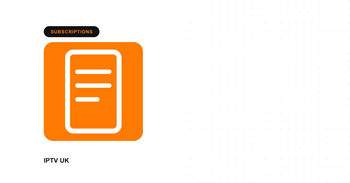 Checklist document representing how to evaluate the best IPTV UK subscription