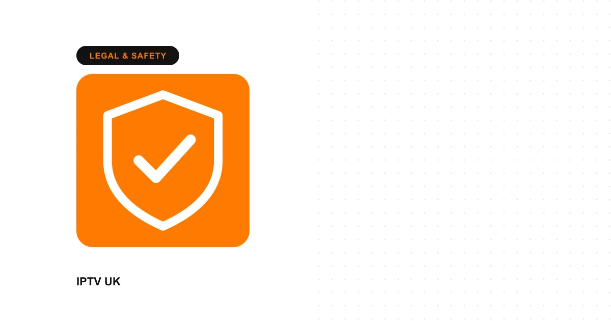 Shield with a checkmark representing IPTV legal and safety information
